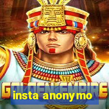 insta anonymo